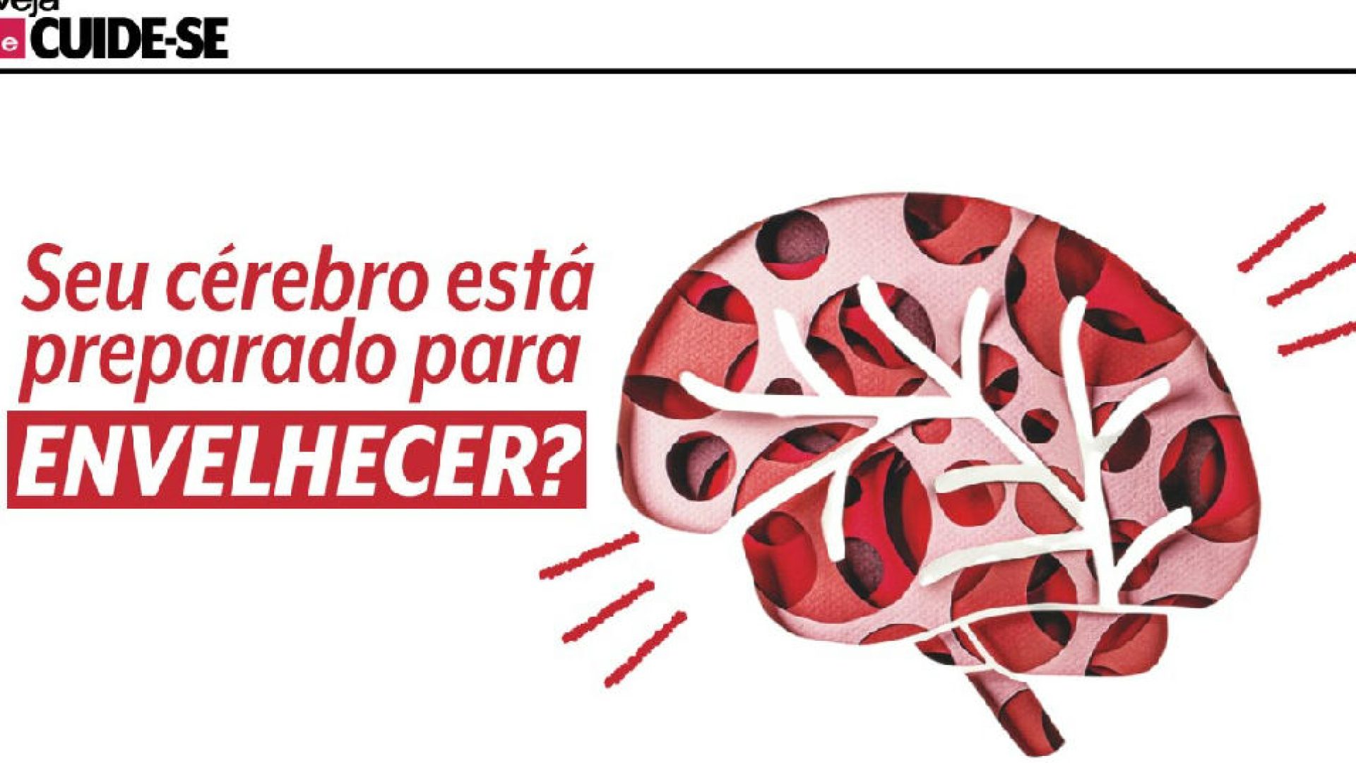 Longevidade e saúde mental: como preparar o cérebro para o envelhecimento